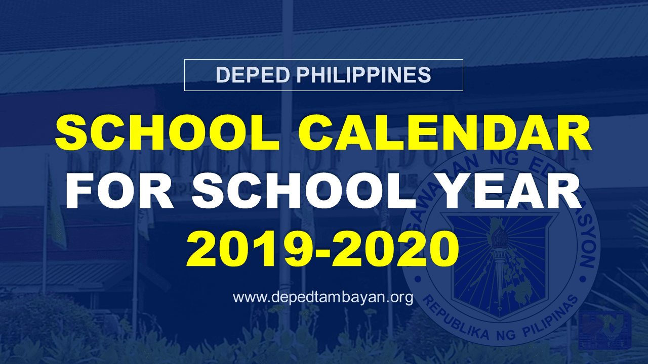 DepEd Philippines School Calendar for School Year 2019 2020