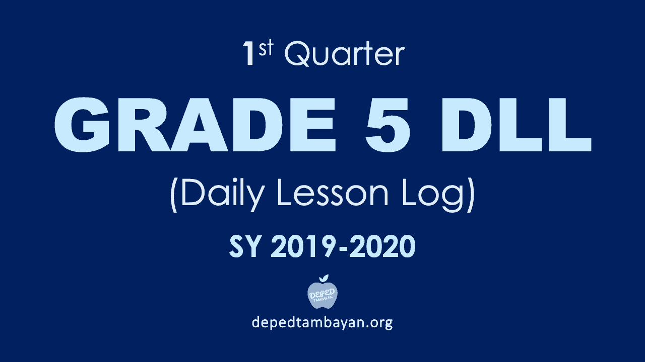 1st Quarter GRADE 5 DLL Daily Lesson Log SY 2019 2020