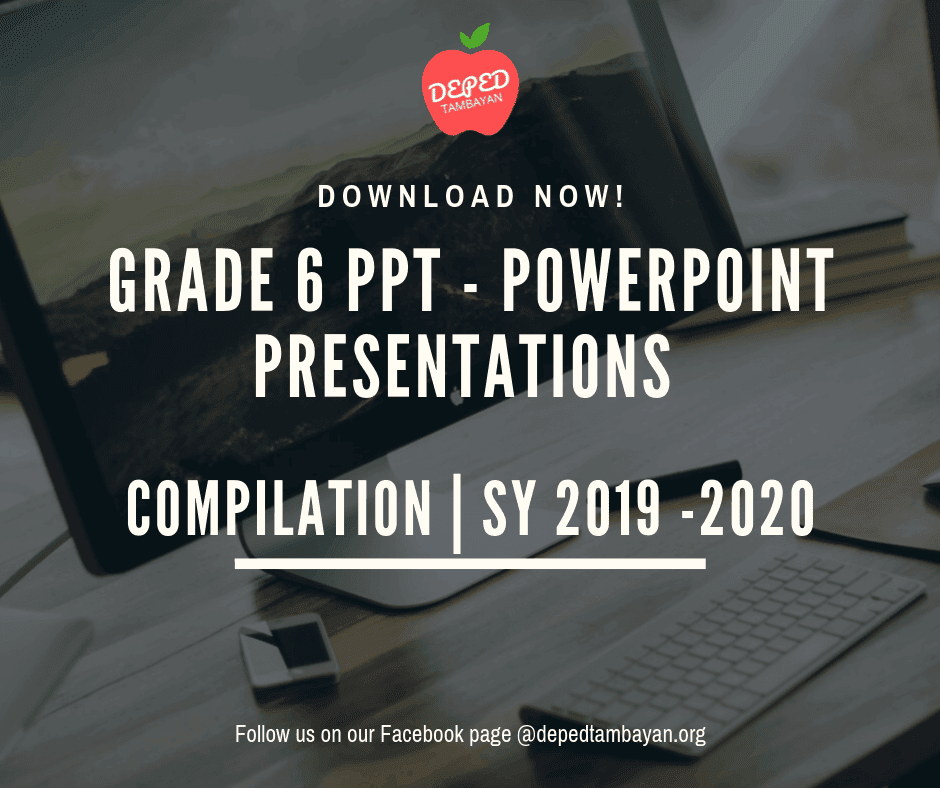grade 6 powerpoint presentation quarter 2 melc based