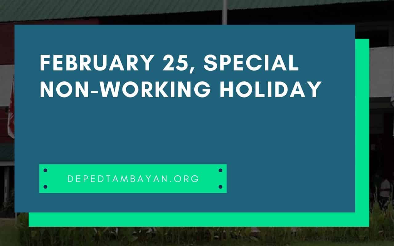 February 25 Is Special Non working Holiday