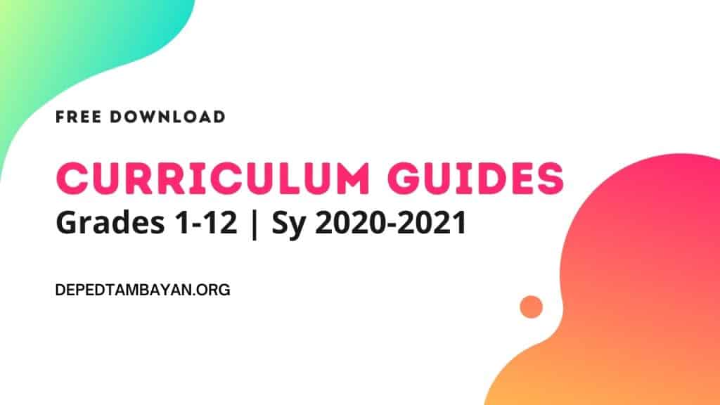 Curriculum Guides (CG) for Grade 1-12 (SY 2021-2022)