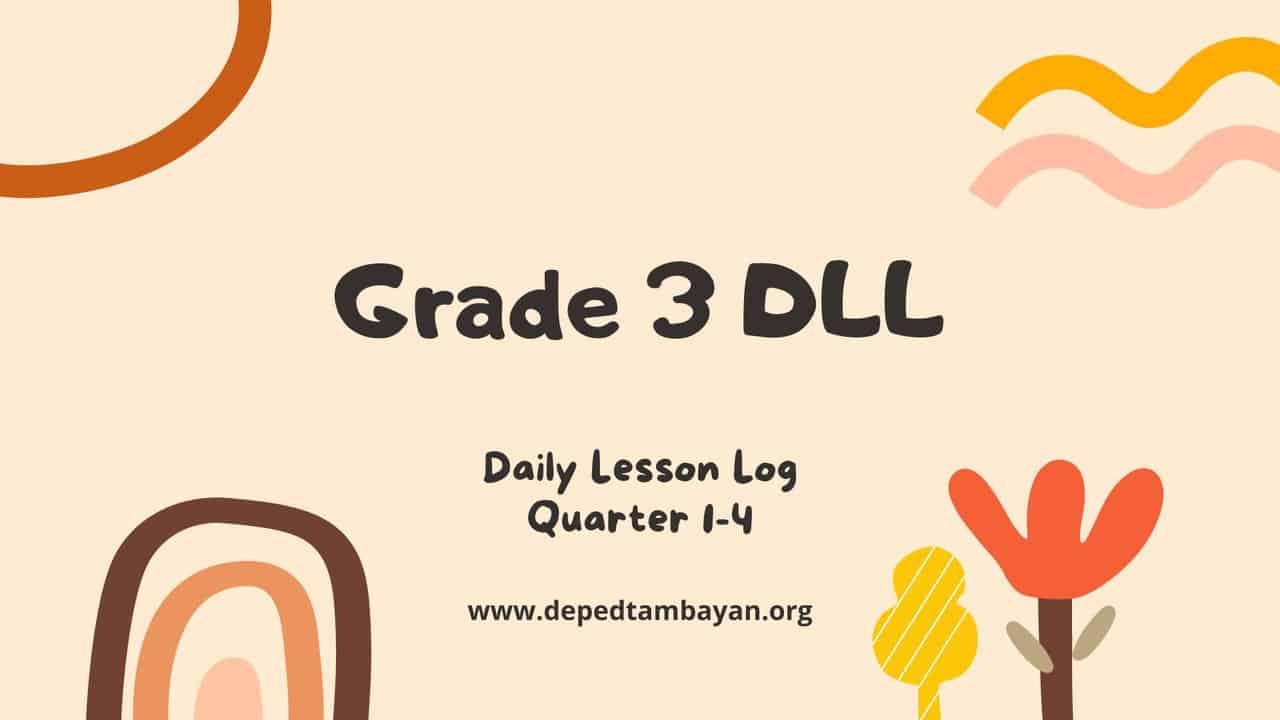 GRADE 3 DLL Daily Lesson Log Compilation SY 2022 2023